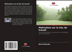 Couverture de Motivation sur le lieu de travail