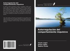 Buchcover von Autorregulación del comportamiento impulsivo