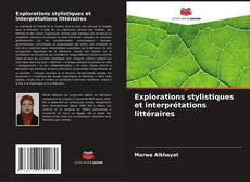 Copertina di Explorations stylistiques et interprétations littéraires