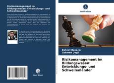 Capa do livro de Risikomanagement im Bildungswesen: Entwicklungs- und Schwellenländer 