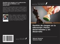 Capa do livro de Gestión de riesgos en la educación: Países desarrollados y en desarrollo 