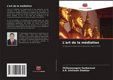 Couverture de L'art de la médiation