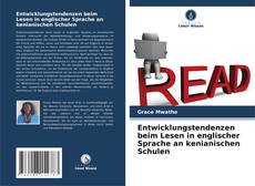 Capa do livro de Entwicklungstendenzen beim Lesen in englischer Sprache an kenianischen Schulen 