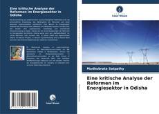 Capa do livro de Eine kritische Analyse der Reformen im Energiesektor in Odisha 