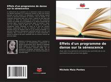 Bookcover of Effets d'un programme de danse sur la sénescence