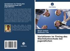 Capa do livro de Variationen im Timing des Wachstumsschubs bei Jugendlichen 