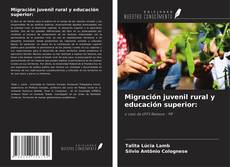 Capa do livro de Migración juvenil rural y educación superior: 