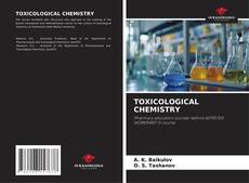 Copertina di TOXICOLOGICAL CHEMISTRY