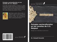 Paisajes socioculturales en las novelas de V.S. Naipaul kitap kapağı