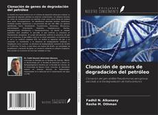 Buchcover von Clonación de genes de degradación del petróleo