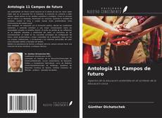 Copertina di Antología 11 Campos de futuro