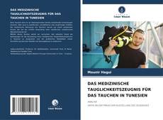 Capa do livro de DAS MEDIZINISCHE TAUGLICHKEITSZEUGNIS FÜR DAS TAUCHEN IN TUNESIEN 