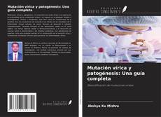 Buchcover von Mutación vírica y patogénesis: Una guía completa