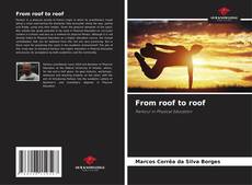 Couverture de From roof to roof