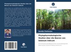 Capa do livro de Phytopharmakologische Studien über die Beeren von Solanum indicum 