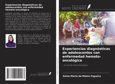 Copertina di Experiencias diagnósticas de adolescentes con enfermedad hemato-oncológica