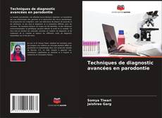 Buchcover von Techniques de diagnostic avancées en parodontie