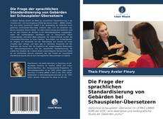 Capa do livro de Die Frage der sprachlichen Standardisierung von Gebärden bei Schauspieler-Übersetzern 