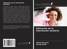 Capa do livro de Utilización de la información sanitaria 