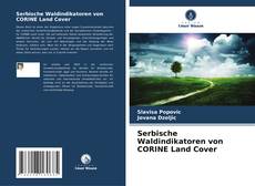 Capa do livro de Serbische Waldindikatoren von CORINE Land Cover 