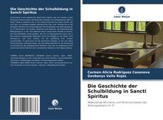 Capa do livro de Die Geschichte der Schulbildung in Sancti Spíritus 