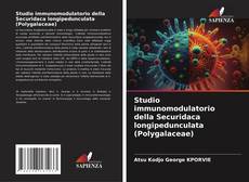 Studio immunomodulatorio della Securidaca longipedunculata (Polygalaceae) kitap kapağı