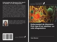 Copertina di Enfermedad de Niemann-Pick tipo B en adultos: un reto diagnóstico