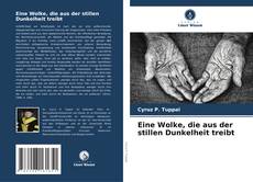 Capa do livro de Eine Wolke, die aus der stillen Dunkelheit treibt 