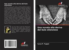 Buchcover von Una nuvola alla deriva dal buio silenzioso
