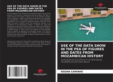 Portada del libro de USE OF THE DATA SHOW IN THE PEA OF FIGURES AND DATES FROM MOZAMBICAN HISTORY