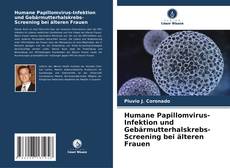 Capa do livro de Humane Papillomvirus-Infektion und Gebärmutterhalskrebs-Screening bei älteren Frauen 