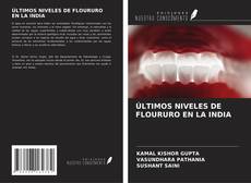 Capa do livro de ÚLTIMOS NIVELES DE FLOURURO EN LA INDIA 