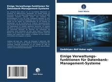 Buchcover von Einige Verwaltungs-funktionen für Datenbank-Management-Systeme