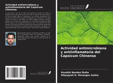 Copertina di Actividad antimicrobiana y antiinflamatoria del Capsicum Chinense