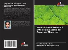 Borítókép a  Attività anti microbica e anti infiammatoria del Capsicum Chinense - hoz