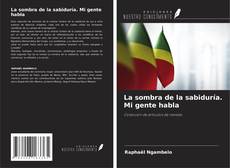 Capa do livro de La sombra de la sabiduría. Mi gente habla 