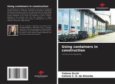 Couverture de Using containers in construction