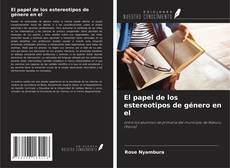 Capa do livro de El papel de los estereotipos de género en el 