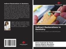 Borítókép a  Indirect Restorations in Dentistry - hoz