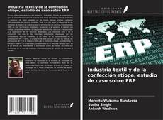 Buchcover von Industria textil y de la confección etíope, estudio de caso sobre ERP