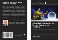 Buchcover von Misterio de misterios de la vida humana en existencia