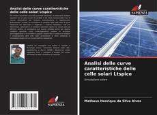 Bookcover of Analisi delle curve caratteristiche delle celle solari Ltspice