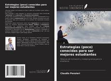 Estrategias (poco) conocidas para ser mejores estudiantes kitap kapağı