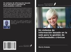 Copertina di Un sistema de información basado en la web para la gestión de enfermedades crónicas