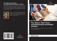 Portada del libro de Toy Story: How Pixar revolutionised animated cinema