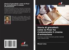 Couverture de Storia di giocattoli: come la Pixar ha rivoluzionato il cinema d'animazione