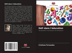 Buchcover von Défi dans l'éducation