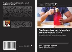 Couverture de Suplementos nutricionales en el ejercicio físico