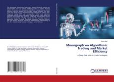 Portada del libro de Monograph on Algorithmic Trading and Market Efficiency
