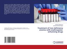 Portada del libro de Treatment of iron deficiency anemia with erythropoies-enhancing drugs